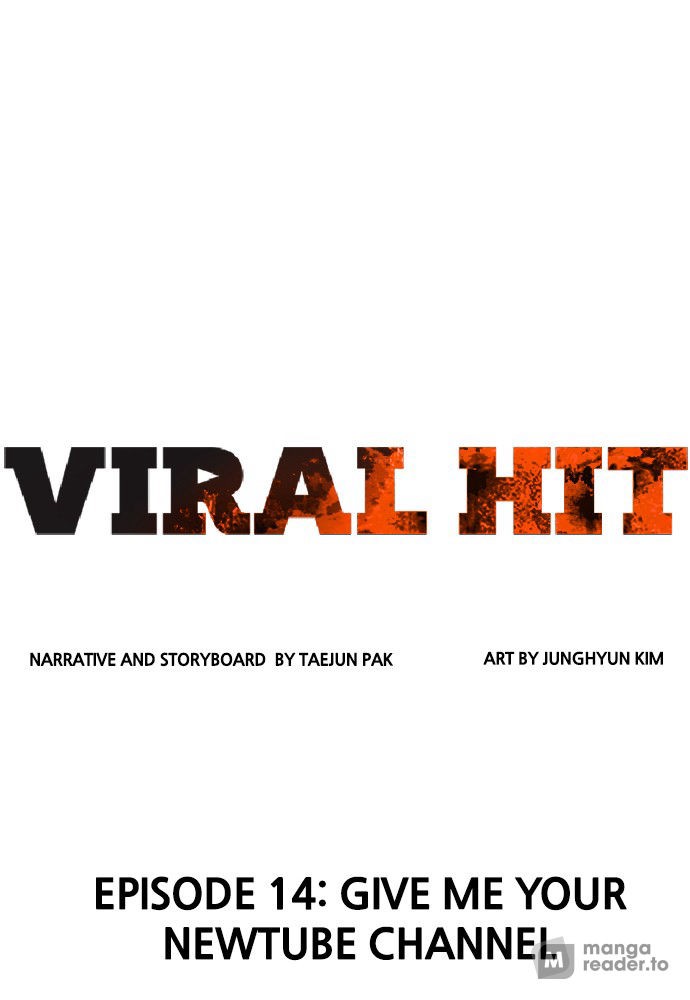 Viral Hit Chapter 14 Episode 14 - Give Me Your Newtube Channel (EN) image 001